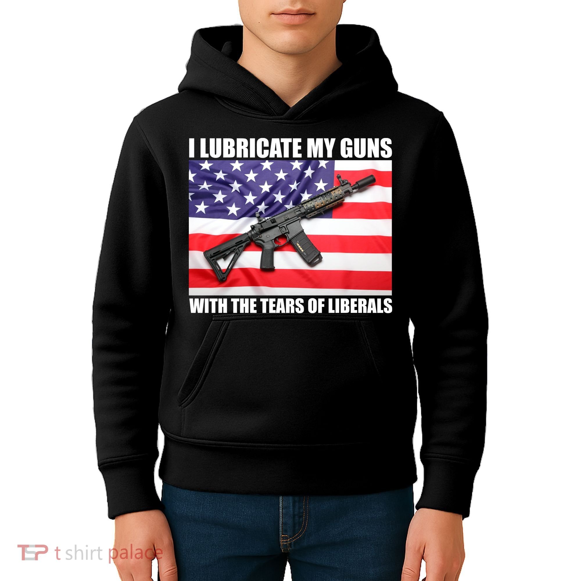 I Lubricate My Guns With Tears Of Liberals Kids Hoodie