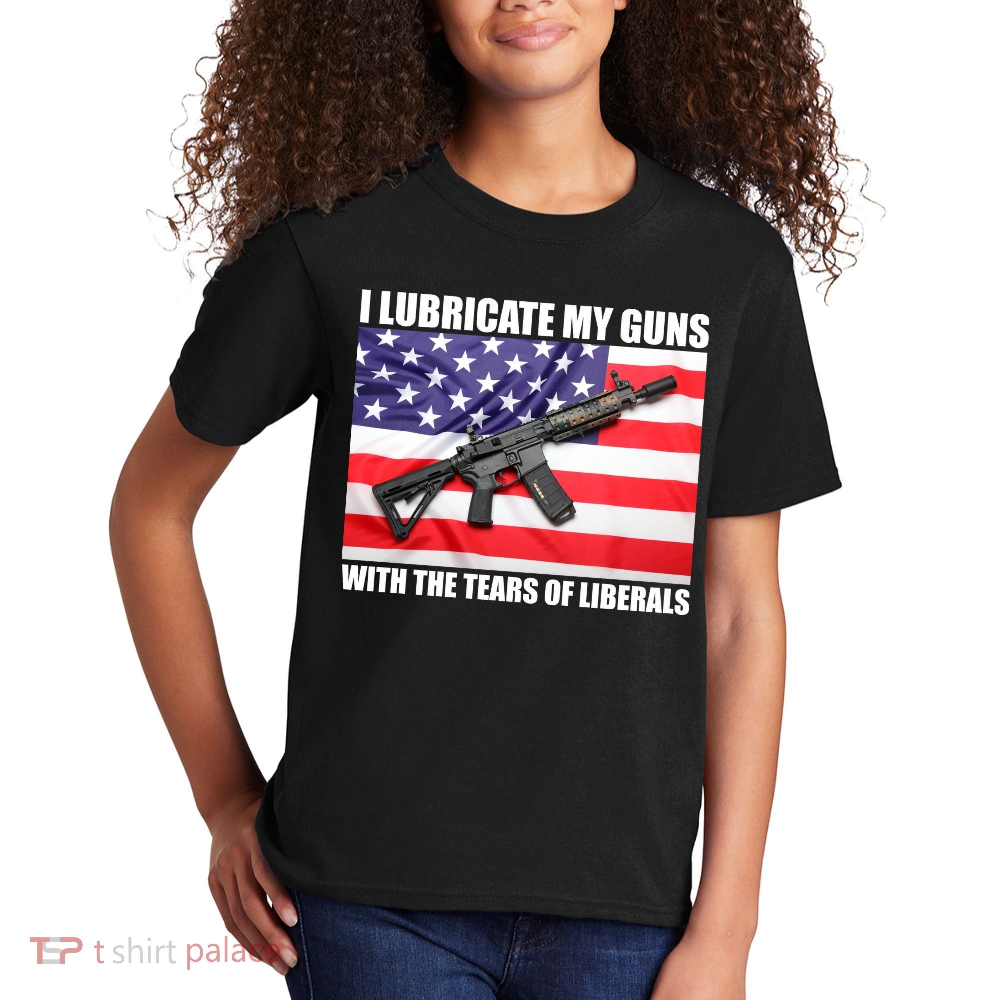 I Lubricate My Guns With Tears Of Liberals Kids T-Shirt