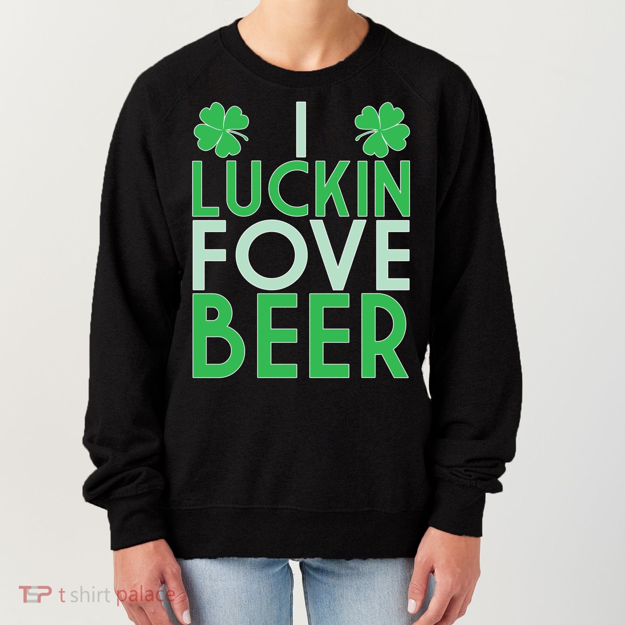 I Luckin Fove Beer Women's Sweatshirt