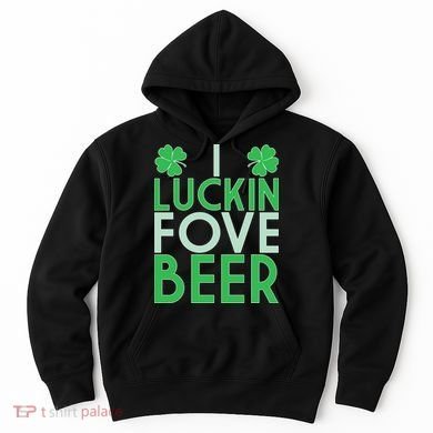 I Luckin Fove Beer Hoodie