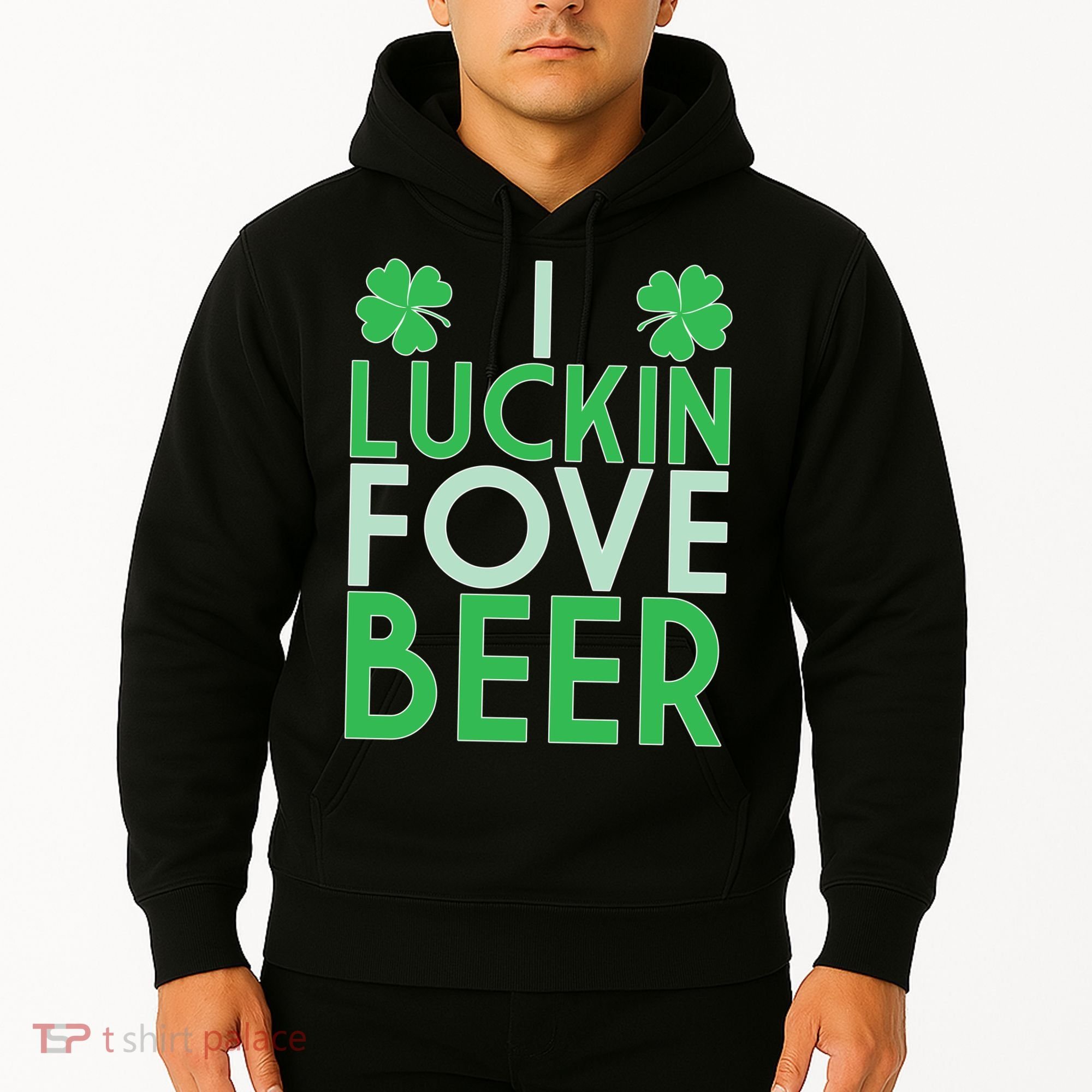 I Luckin Fove Beer Hoodie