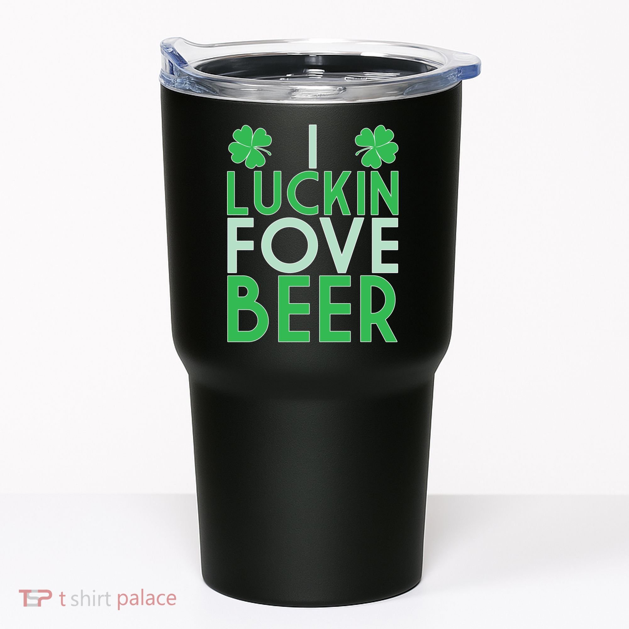 I Luckin Fove Beer Tumbler