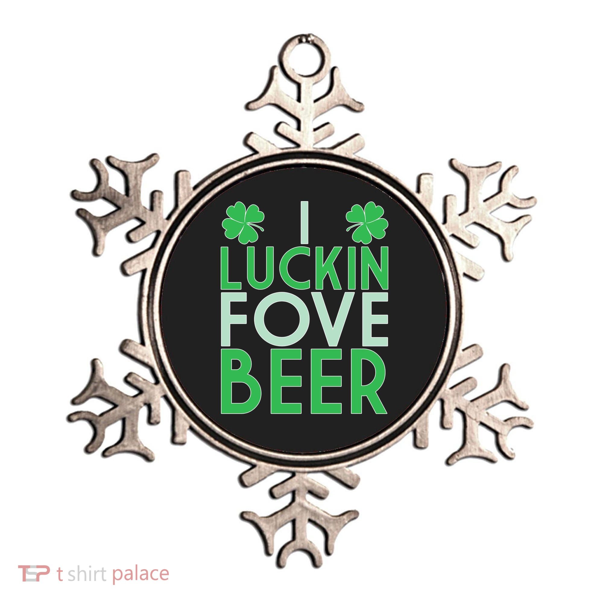 I Luckin Fove Beer Ornament