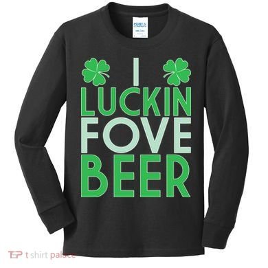 I Luckin Fove Beer Kids Long Sleeve Shirt