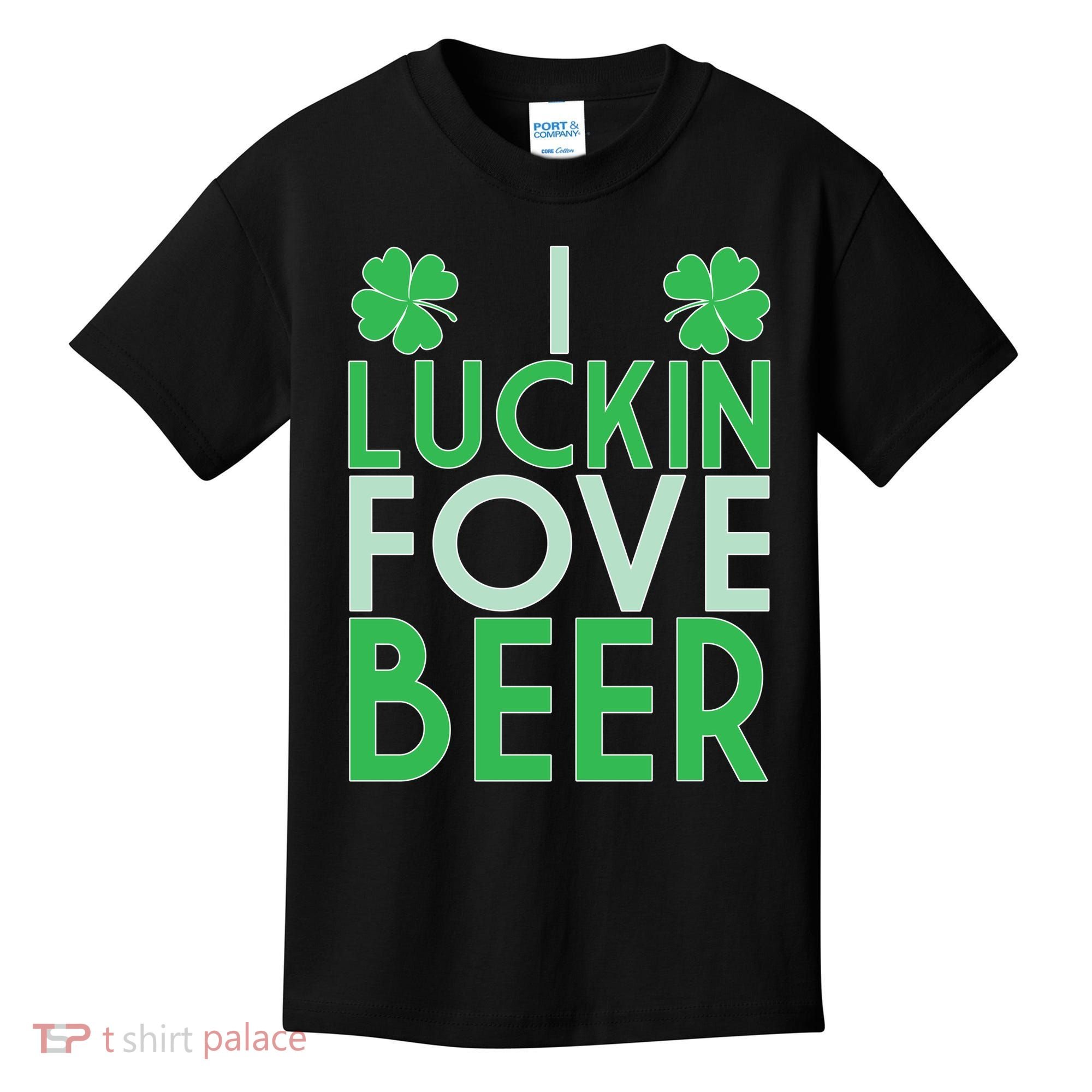 I Luckin Fove Beer Kids T-Shirt