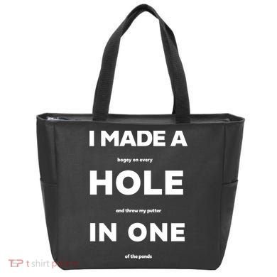I Made A Hole In One Funny Golf Tote Bag