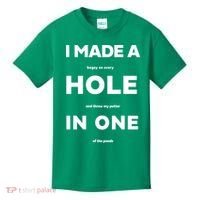 I Made A Hole In One Funny Golf Kids T-Shirt thumb 0