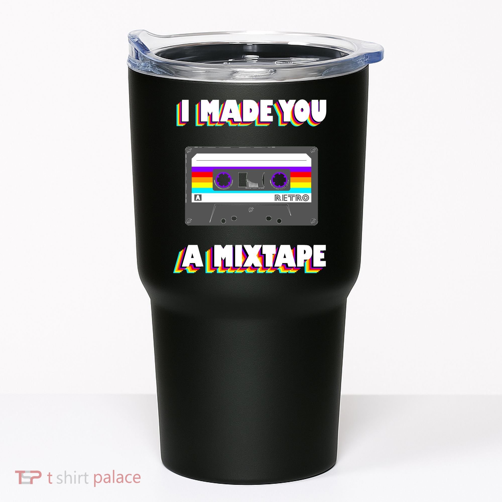 I Made You A Mixtape Retro 1980s Tumbler