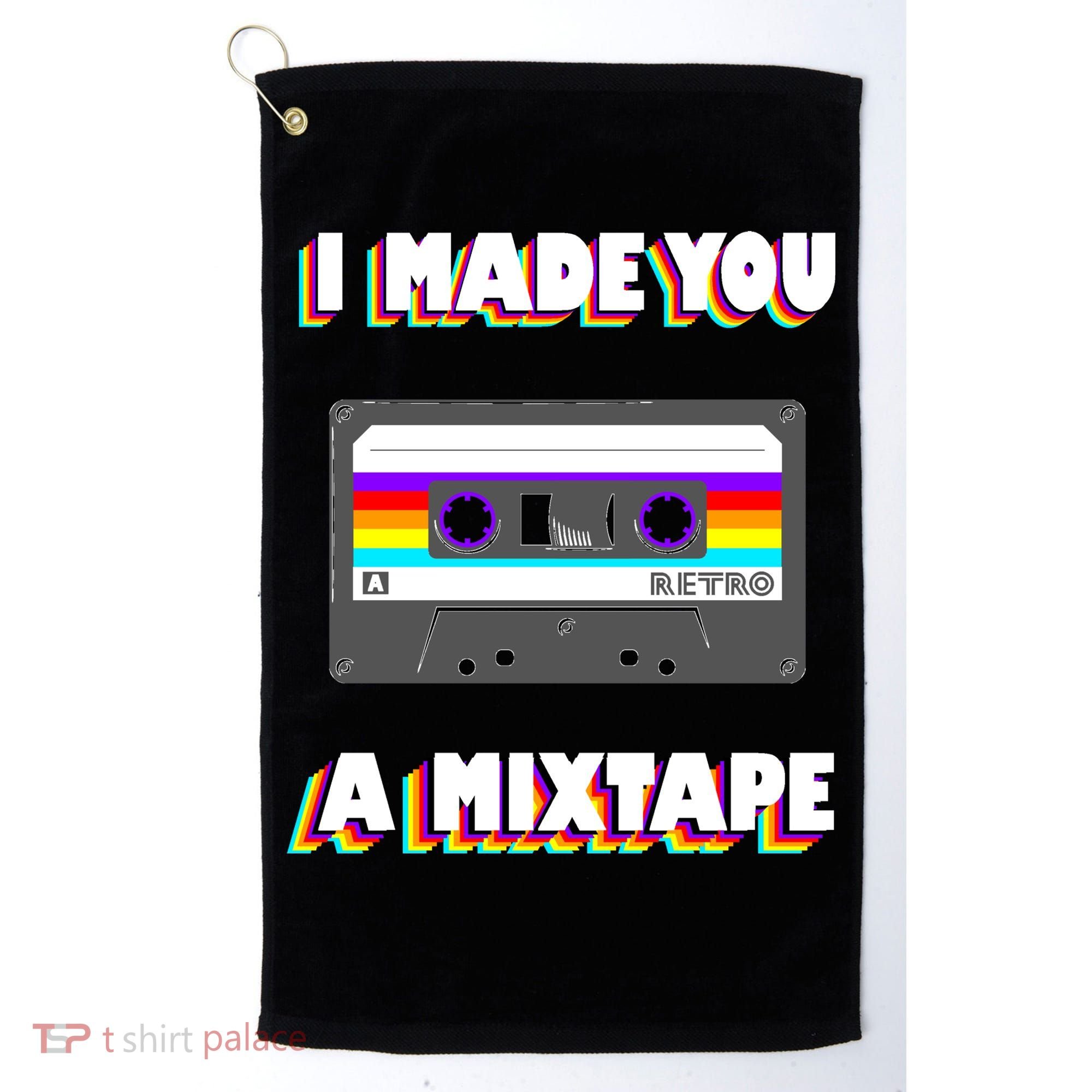I Made You A Mixtape Retro 1980s Golf Towel