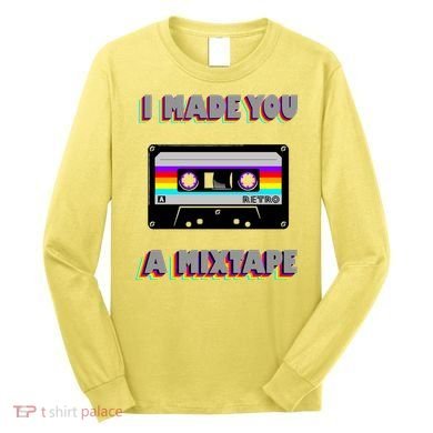I Made You A Mixtape Retro 1980s Long Sleeve Shirt