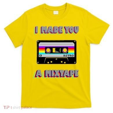 I Made You A Mixtape Retro 1980s T-Shirt