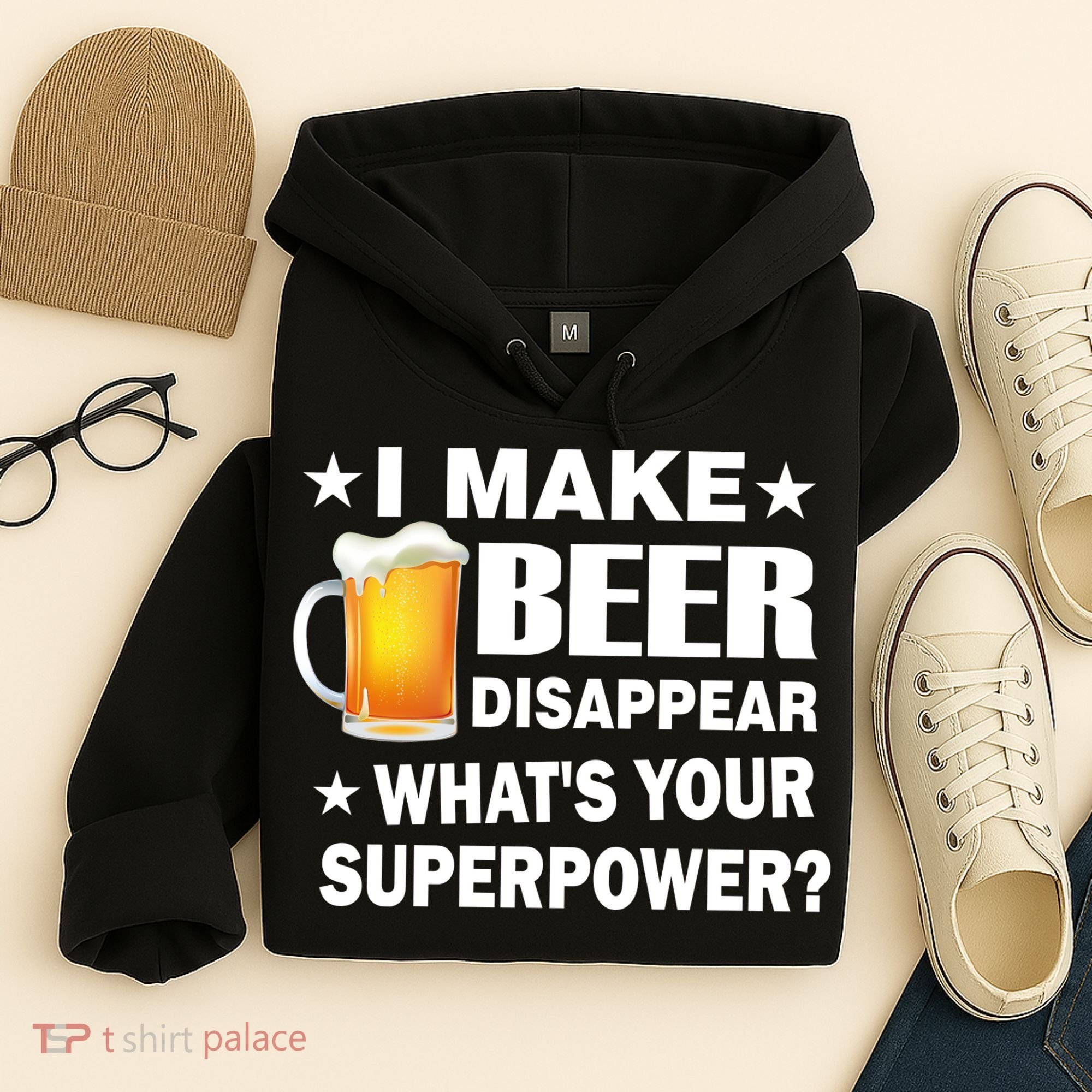 I Make Beer Disappear Funny Hoodie