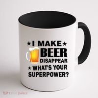 I Make Beer Disappear Funny Coffee Mug thumb 1