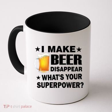 I Make Beer Disappear Funny Coffee Mug