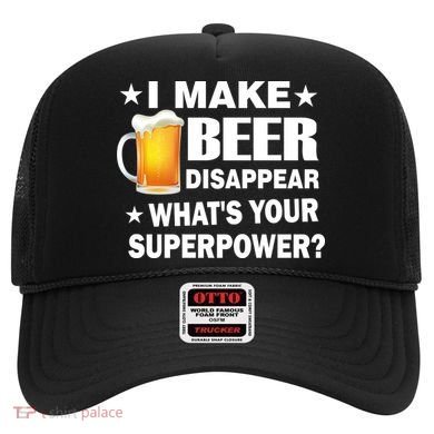 I Make Beer Disappear Funny Hat