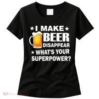 I Make Beer Disappear Funny Women's T-Shirt thumb 0