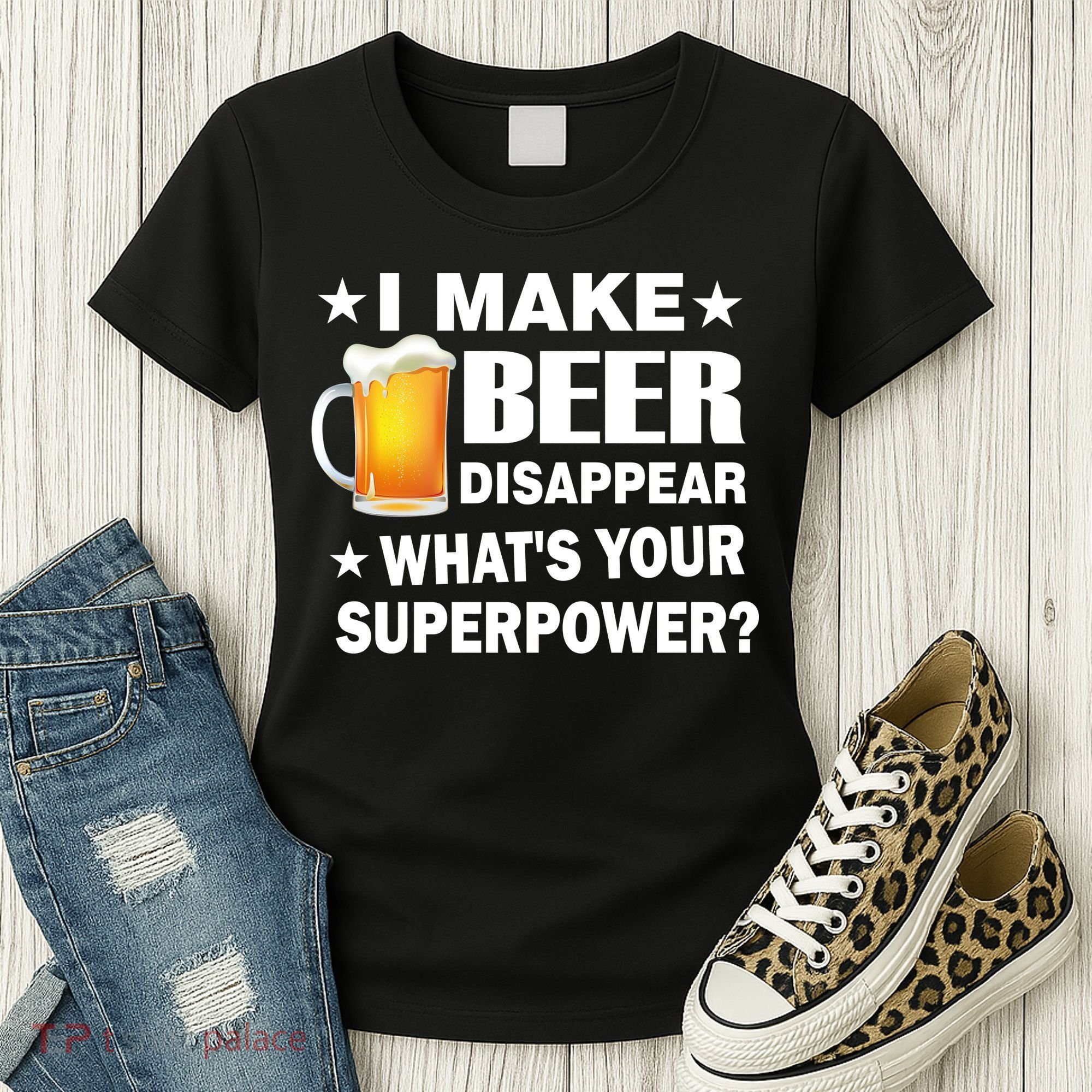 I Make Beer Disappear Funny Women's T-Shirt