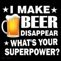 I Make Beer Disappear Funny Women's T-Shirt thumb 6