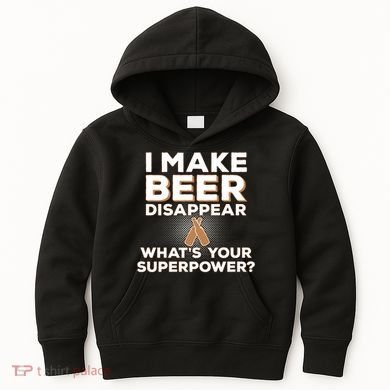 I Make Beer Disappear What's Your Superpower Kids Hoodie