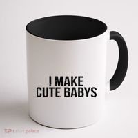 I Make Cute Babies Coffee Mug thumb 1