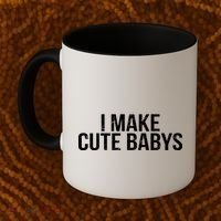 I Make Cute Babies Coffee Mug thumb 2