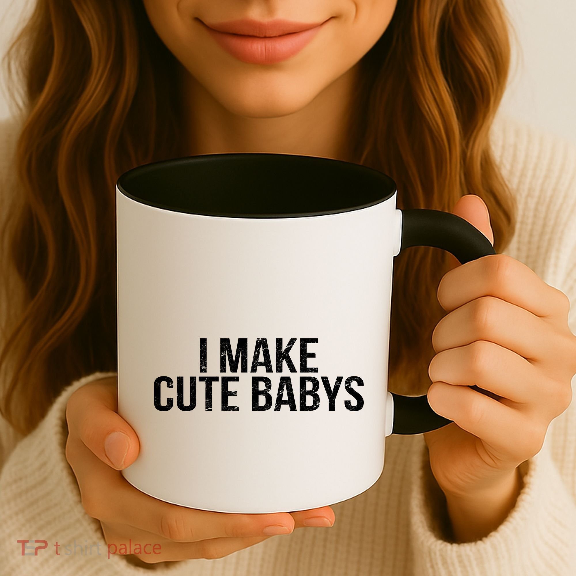 I Make Cute Babies Coffee Mug