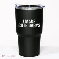 I Make Cute Babies Tumbler thumb 0