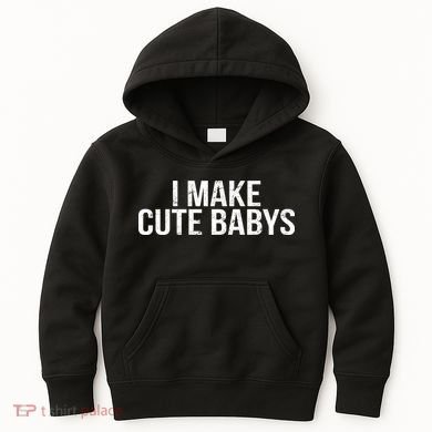 I Make Cute Babies Kids Hoodie