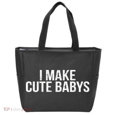 I Make Cute Babies Tote Bag