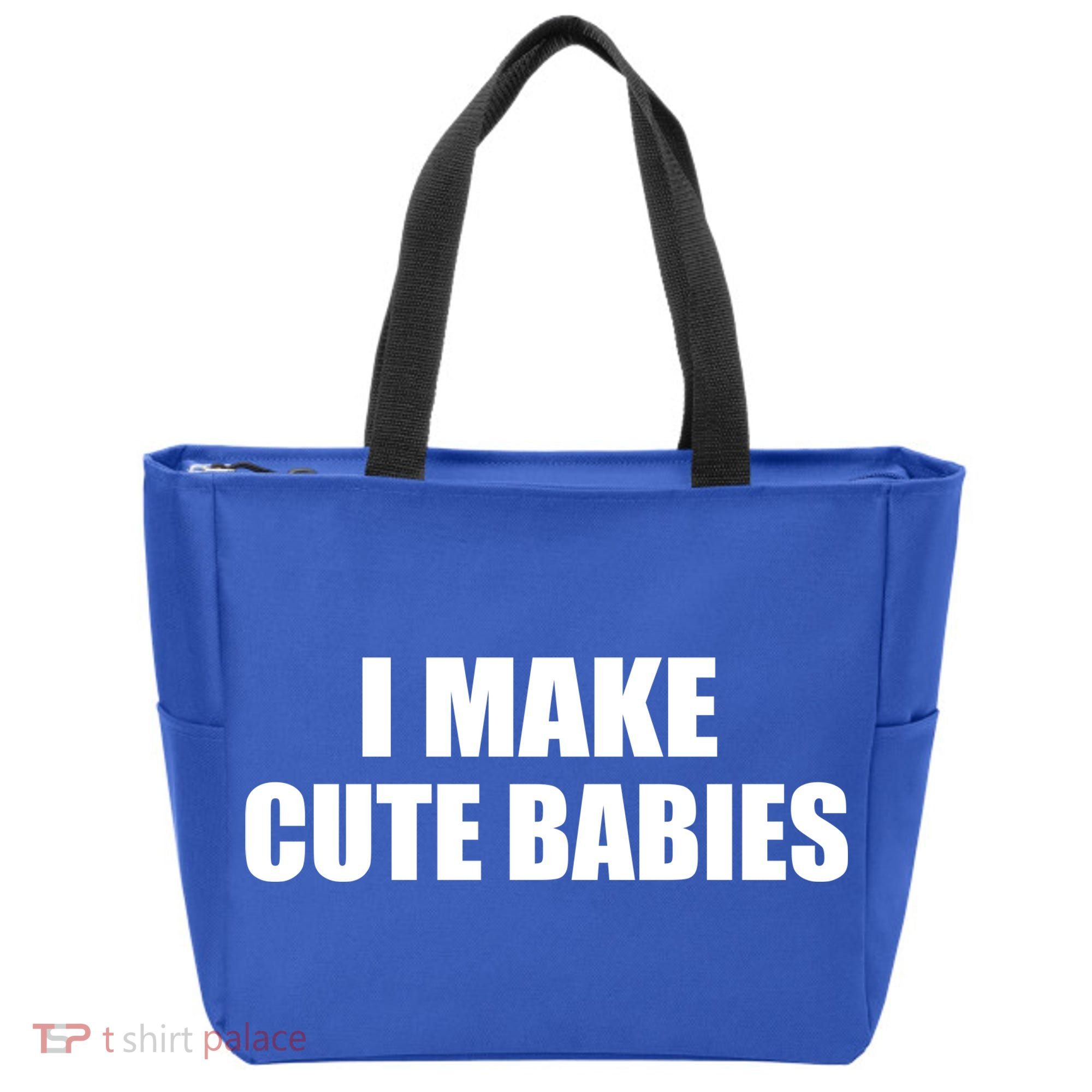 I Make Cute Babies Funny Saying Tote Bag