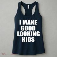 I Make Good Looking Kids Women's Tank Top thumb 3