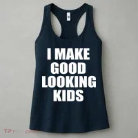 I Make Good Looking Kids Women's Tank Top thumb 3