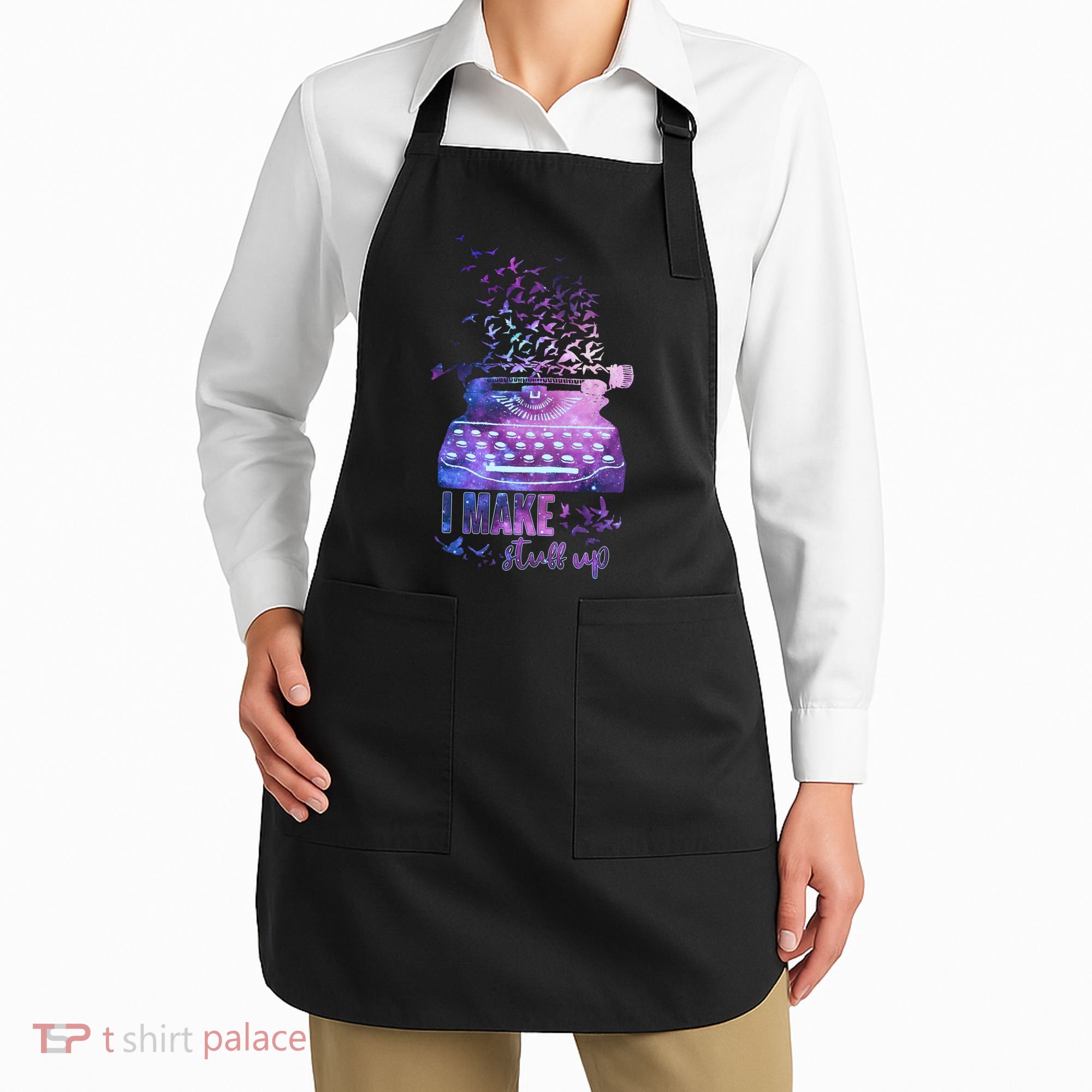 I Make Stuff Up Typewriter Apron