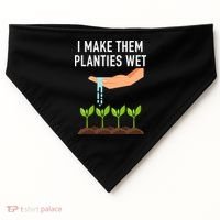I Make Them Planties Wet USA-Made Doggie Bandana thumb 0