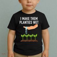 I Make Them Planties Wet Toddler T-Shirt thumb 2