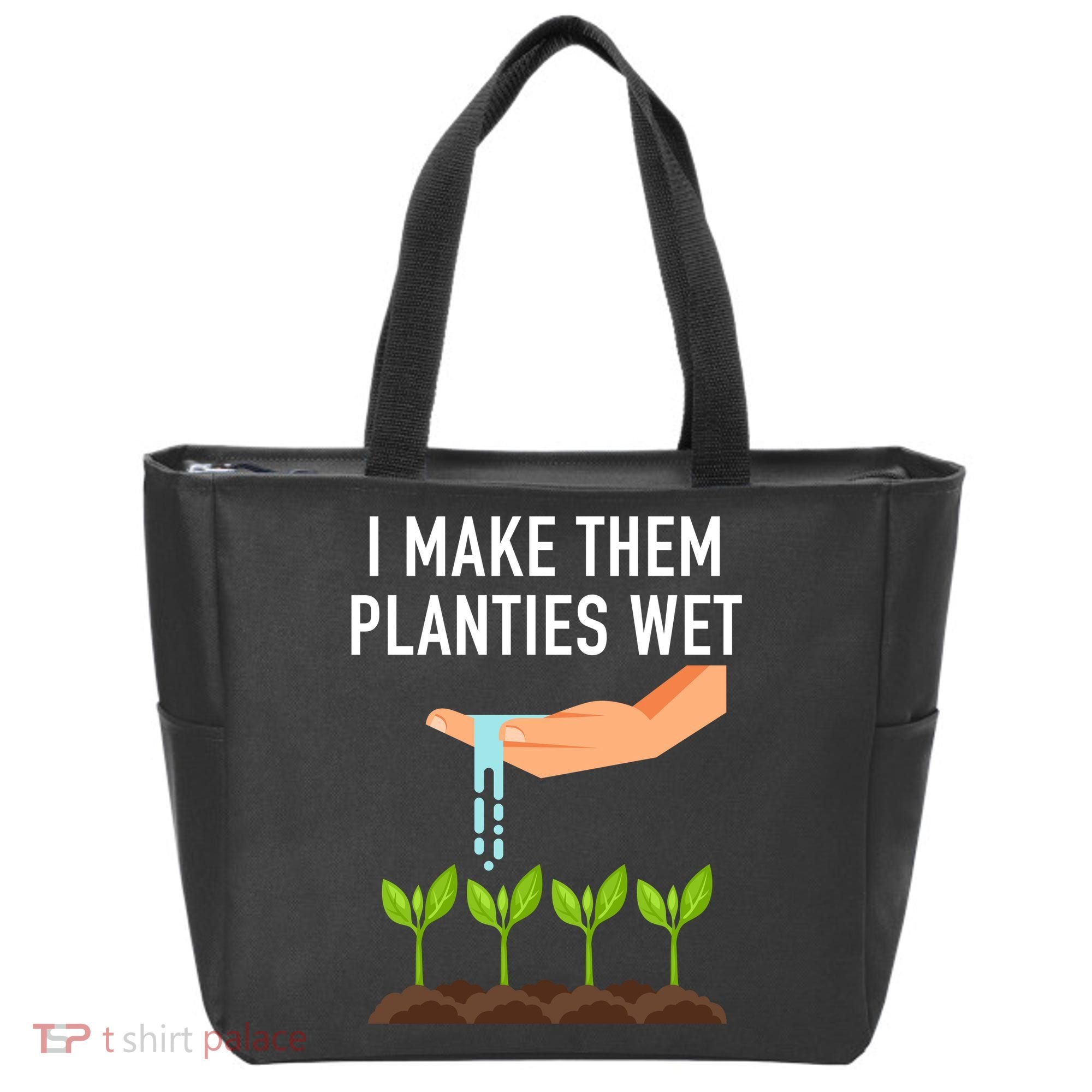 I Make Them Planties Wet Tote Bag