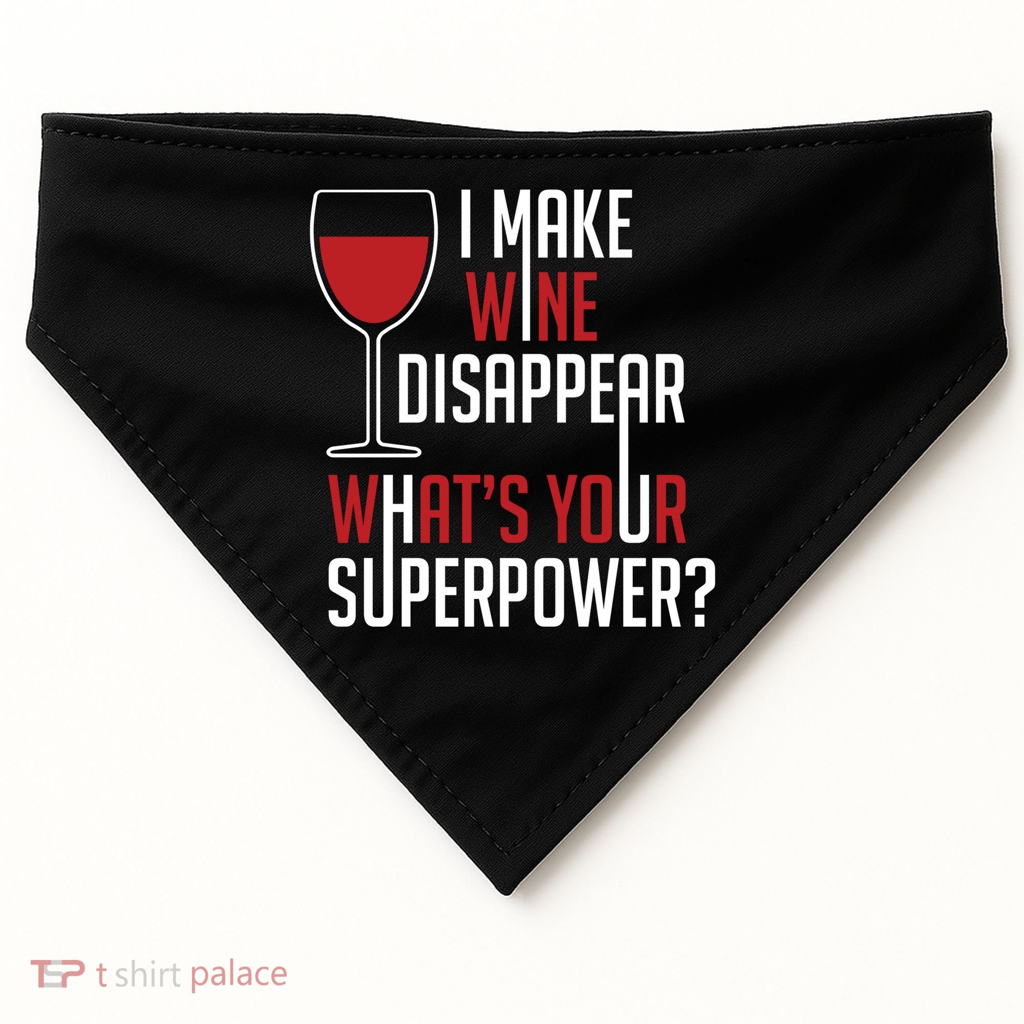 I Make Wine Disappear Funny Wine Lover USA-Made Doggie Bandana