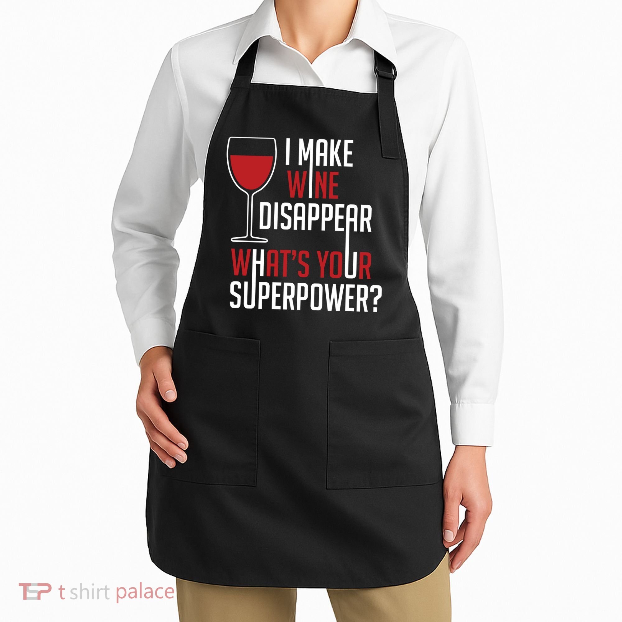I Make Wine Disappear Funny Wine Lover Apron