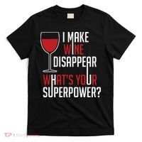 I Make Wine Disappear Funny Wine Lover T-Shirt thumb 0