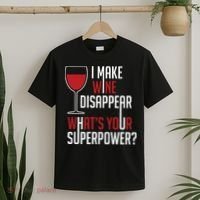 I Make Wine Disappear Funny Wine Lover T-Shirt thumb 2