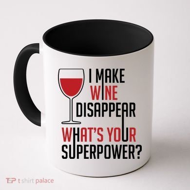 I Make Wine Disappear Funny Wine Lover Coffee Mug