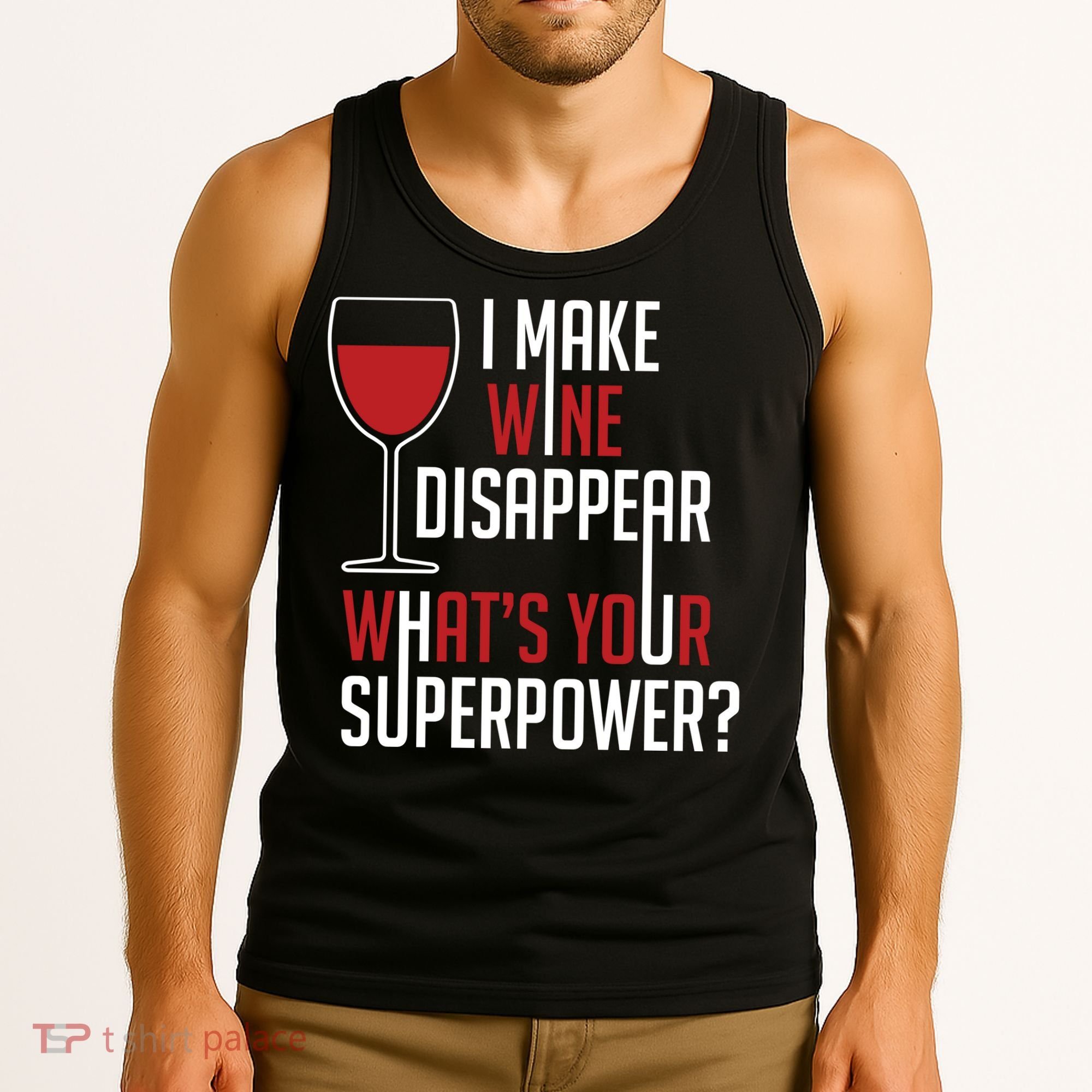 I Make Wine Disappear Funny Wine Lover Tank Top
