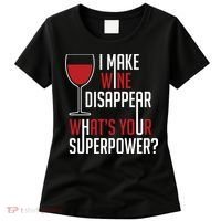 I Make Wine Disappear Funny Wine Lover Women's T-Shirt thumb 0