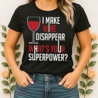 I Make Wine Disappear Funny Wine Lover Women's T-Shirt thumb 2