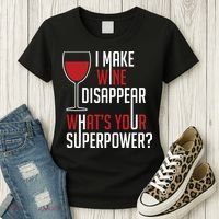 I Make Wine Disappear Funny Wine Lover Women's T-Shirt thumb 3