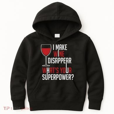 I Make Wine Disappear Funny Wine Lover Kids Hoodie