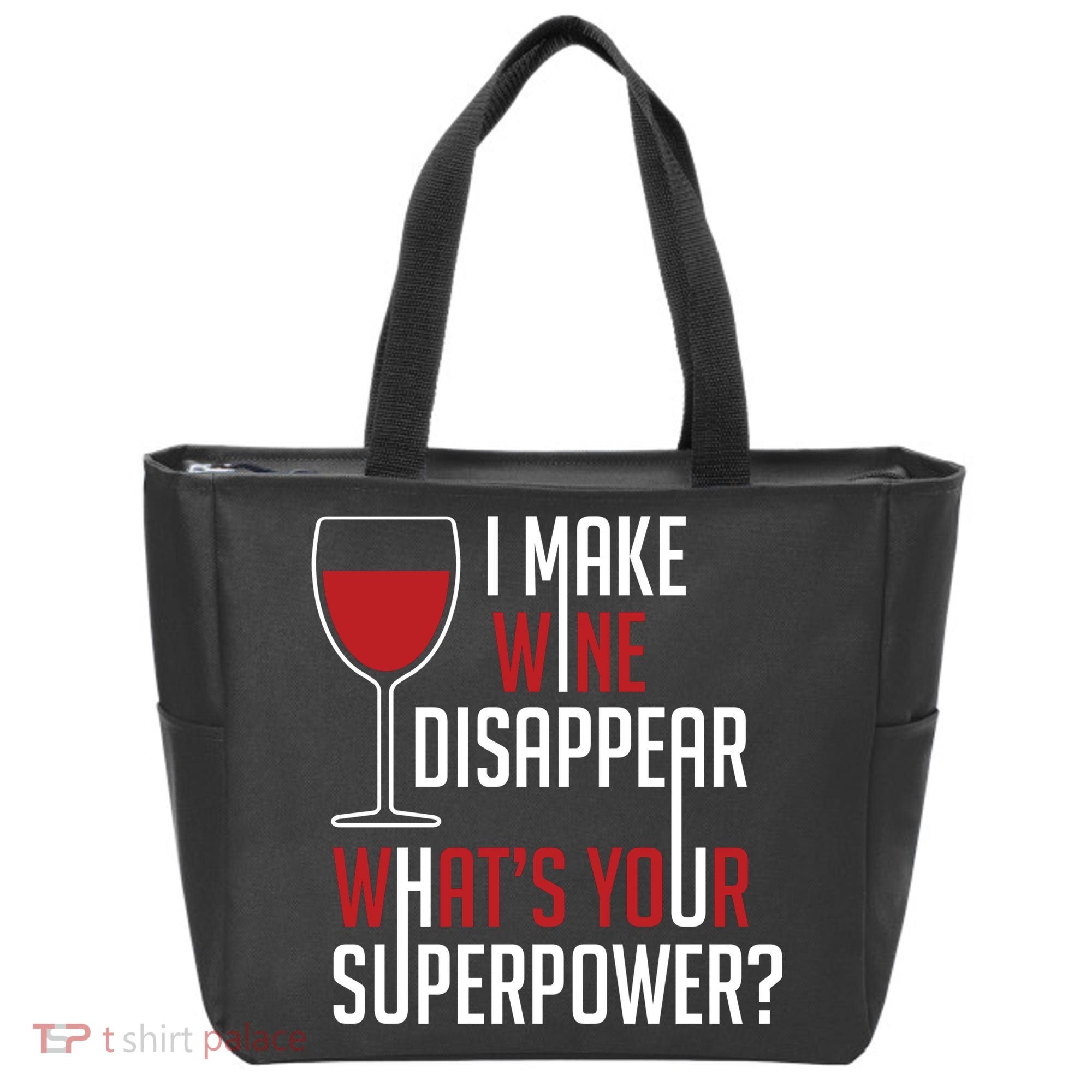 I Make Wine Disappear Funny Wine Lover Tote Bag