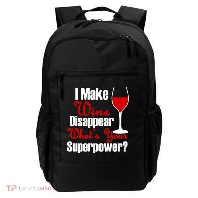 I Make Wine Disappear What's Your Superpower Backpack