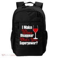 I Make Wine Disappear What's Your Superpower Backpack thumb 0