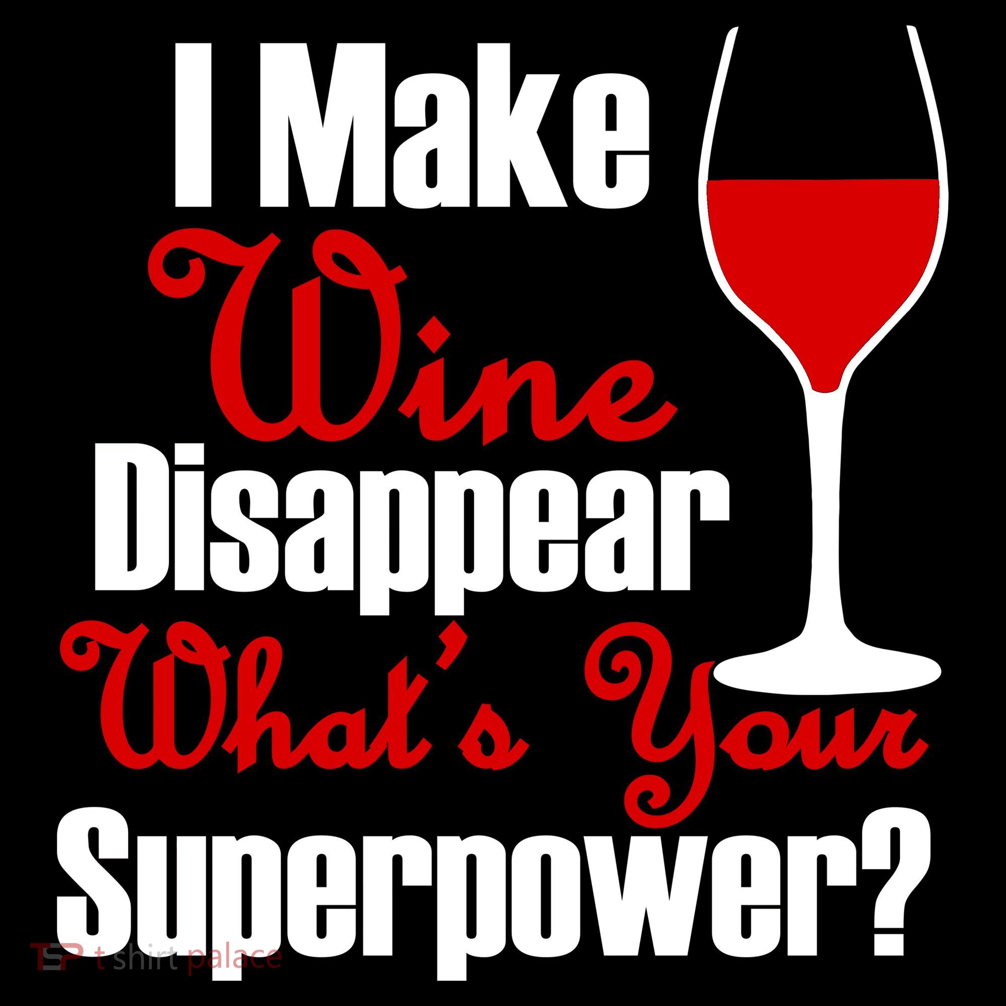 I Make Wine Disappear What's Your Superpower Bucket Hat